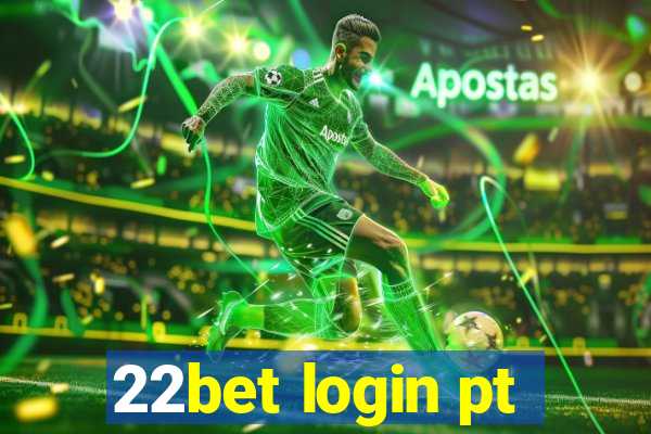 22bet login pt