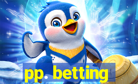 pp. betting