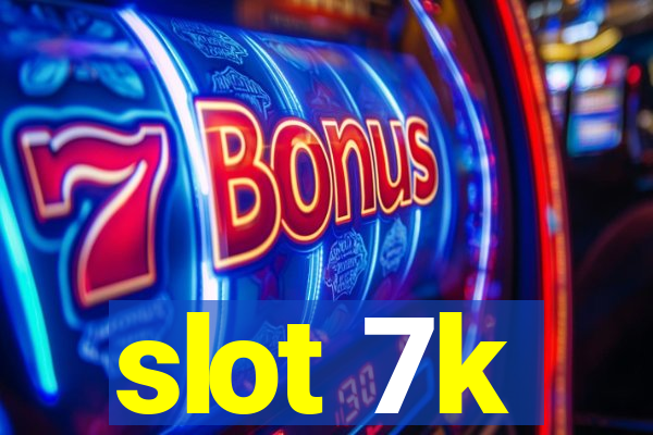 slot 7k