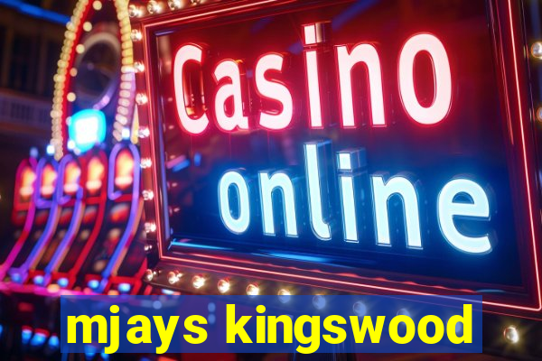 mjays kingswood