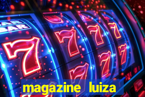 magazine luiza retirar na loja