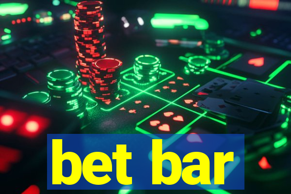 bet bar