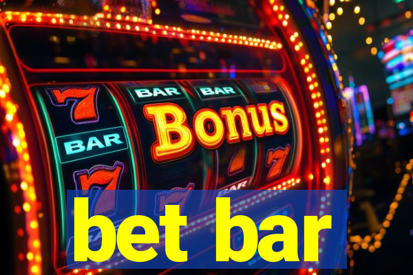 bet bar