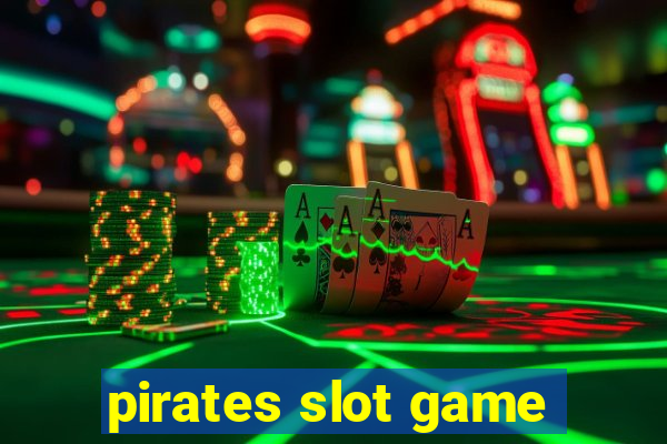 pirates slot game