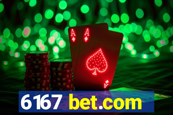 6167 bet.com