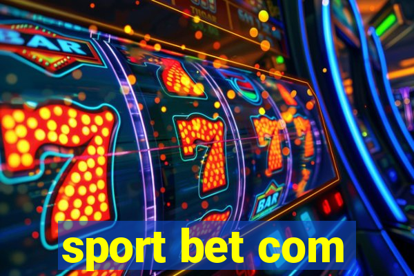 sport bet com