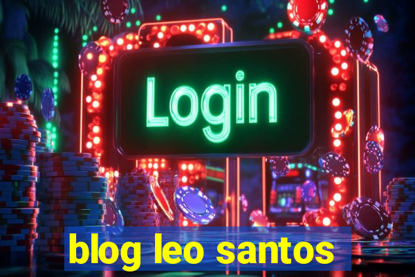 blog leo santos