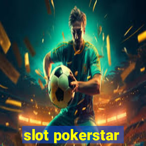 slot pokerstar