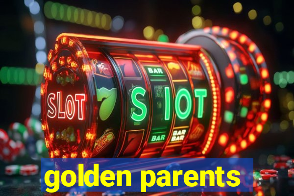 golden parents