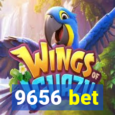 9656 bet