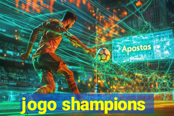 jogo shampions