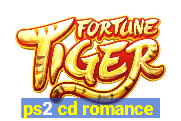 ps2 cd romance