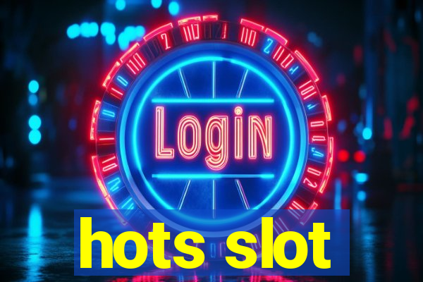 hots slot