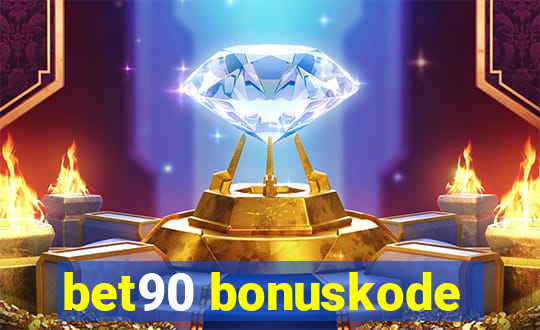 bet90 bonuskode