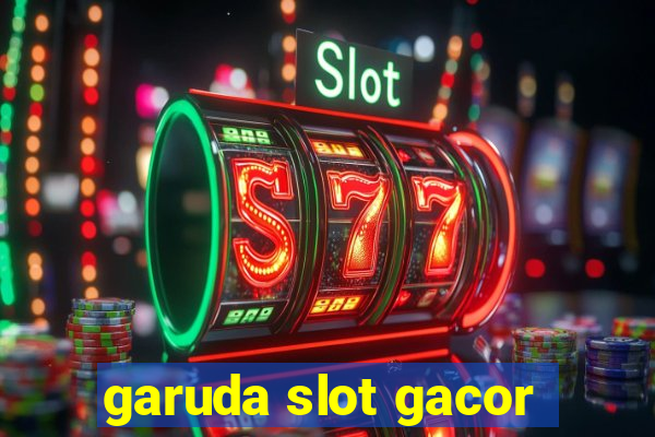 garuda slot gacor