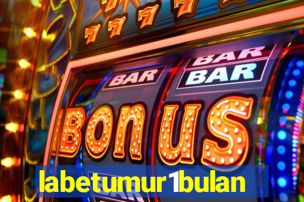 labetumur1bulan