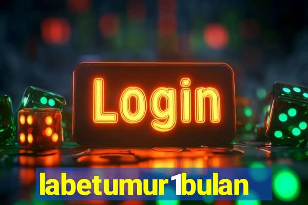 labetumur1bulan