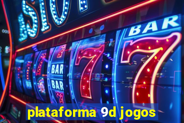 plataforma 9d jogos