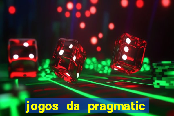 jogos da pragmatic que mais pagam