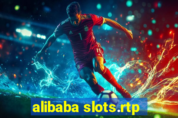 alibaba slots.rtp