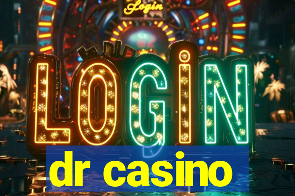 dr casino