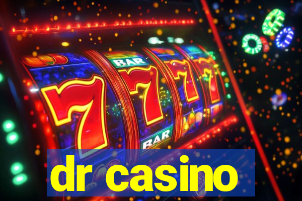 dr casino