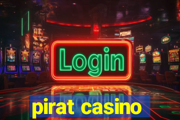 pirat casino