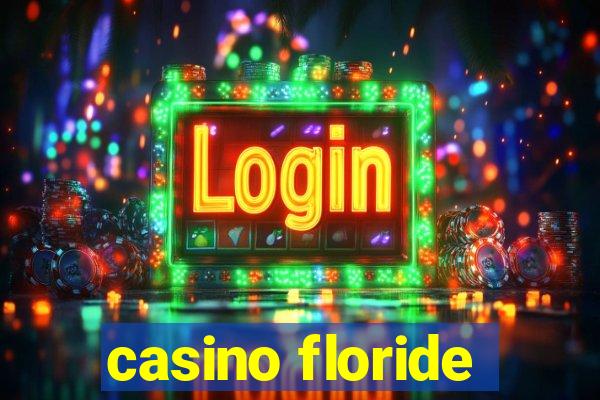 casino floride