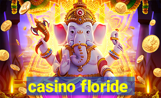 casino floride