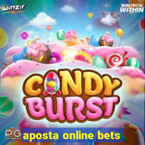 aposta online bets