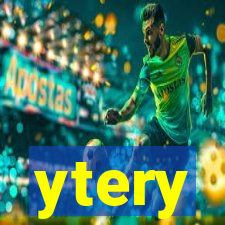 ytery