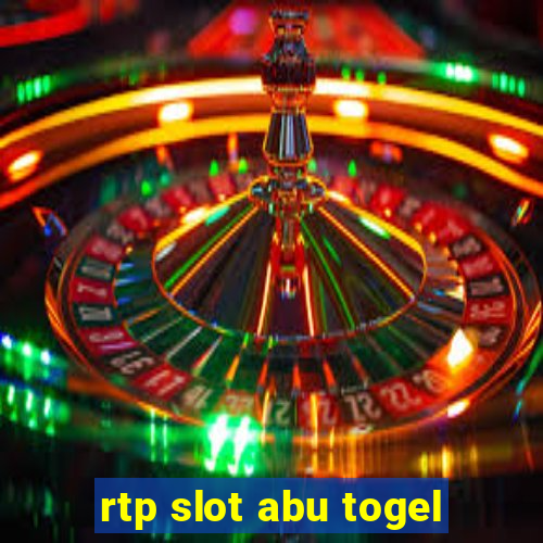 rtp slot abu togel