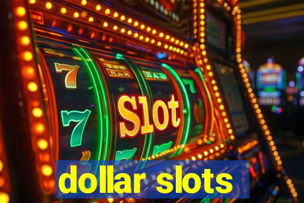 dollar slots