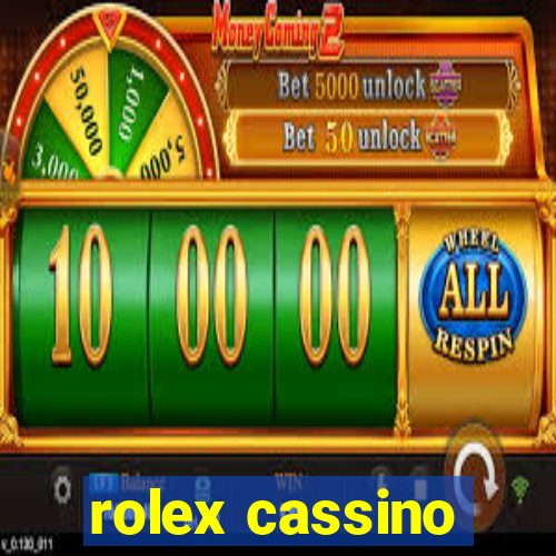 rolex cassino