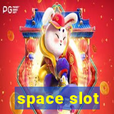 space slot