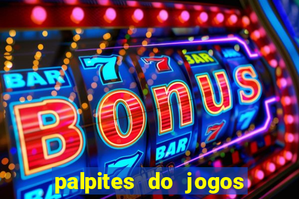 palpites do jogos de hoje futebol