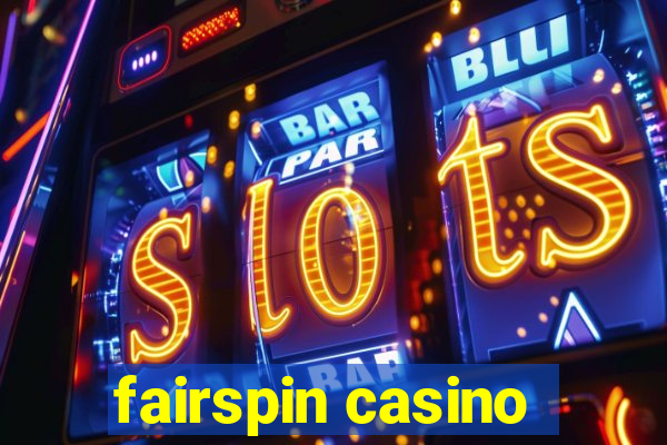 fairspin casino