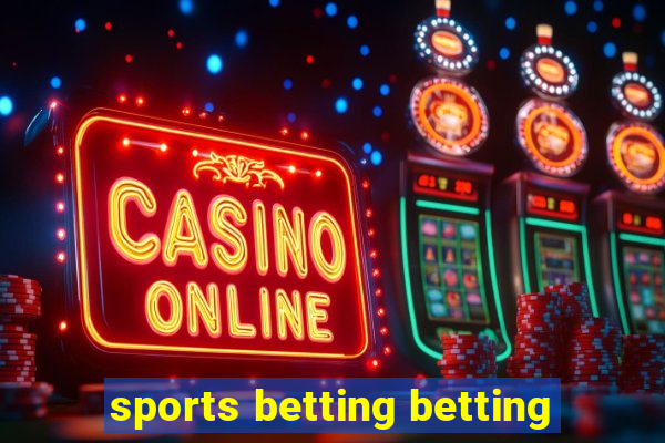 sports betting betting