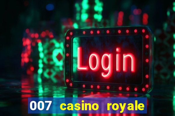 007 casino royale jogo online