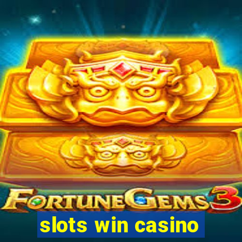 slots win casino