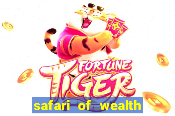 safari of wealth slot free play