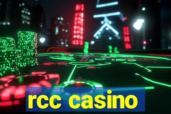 rcc casino