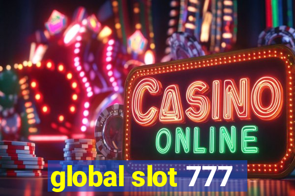 global slot 777