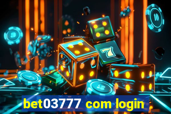 bet03777 com login