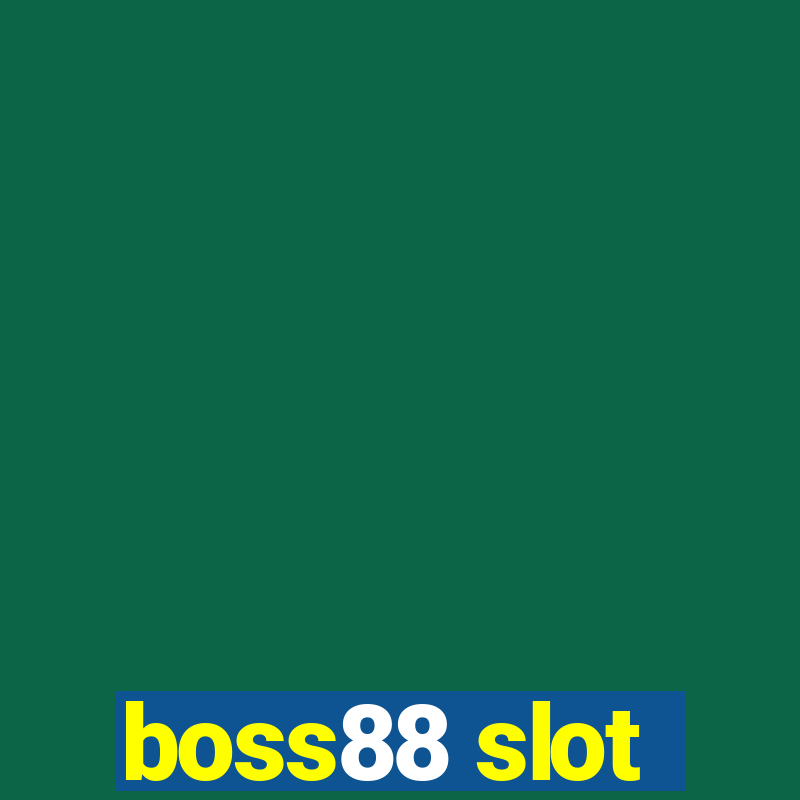 boss88 slot