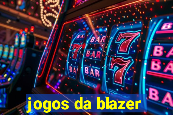 jogos da blazer