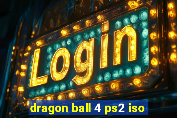 dragon ball 4 ps2 iso