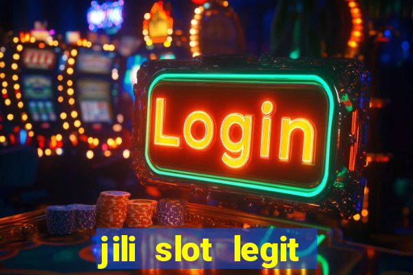 jili slot legit 777 casino