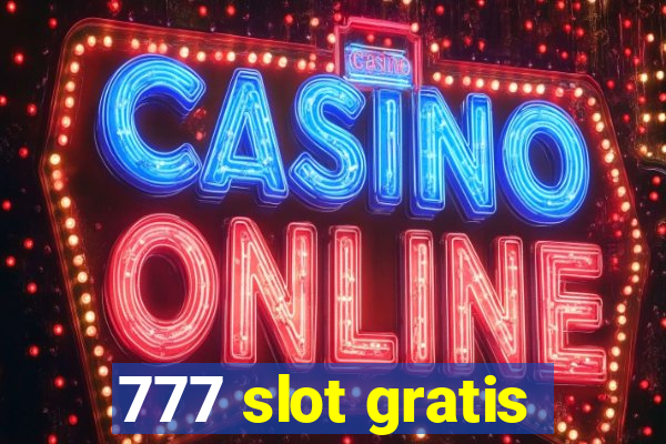 777 slot gratis