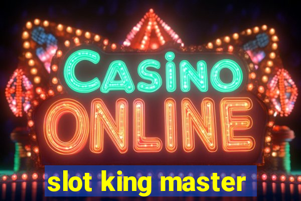 slot king master